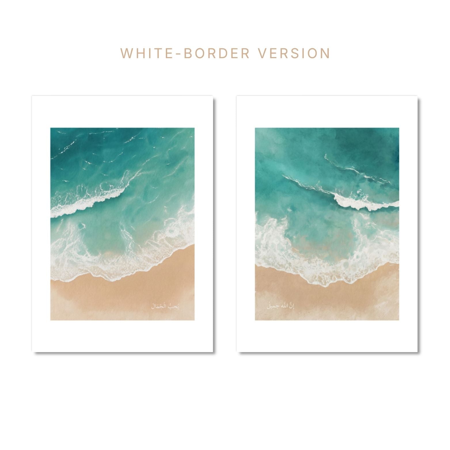 White-border version of the Allah is beautiful and loves beauty printable Islamic wall art duo with soft ocean and sand artwork.